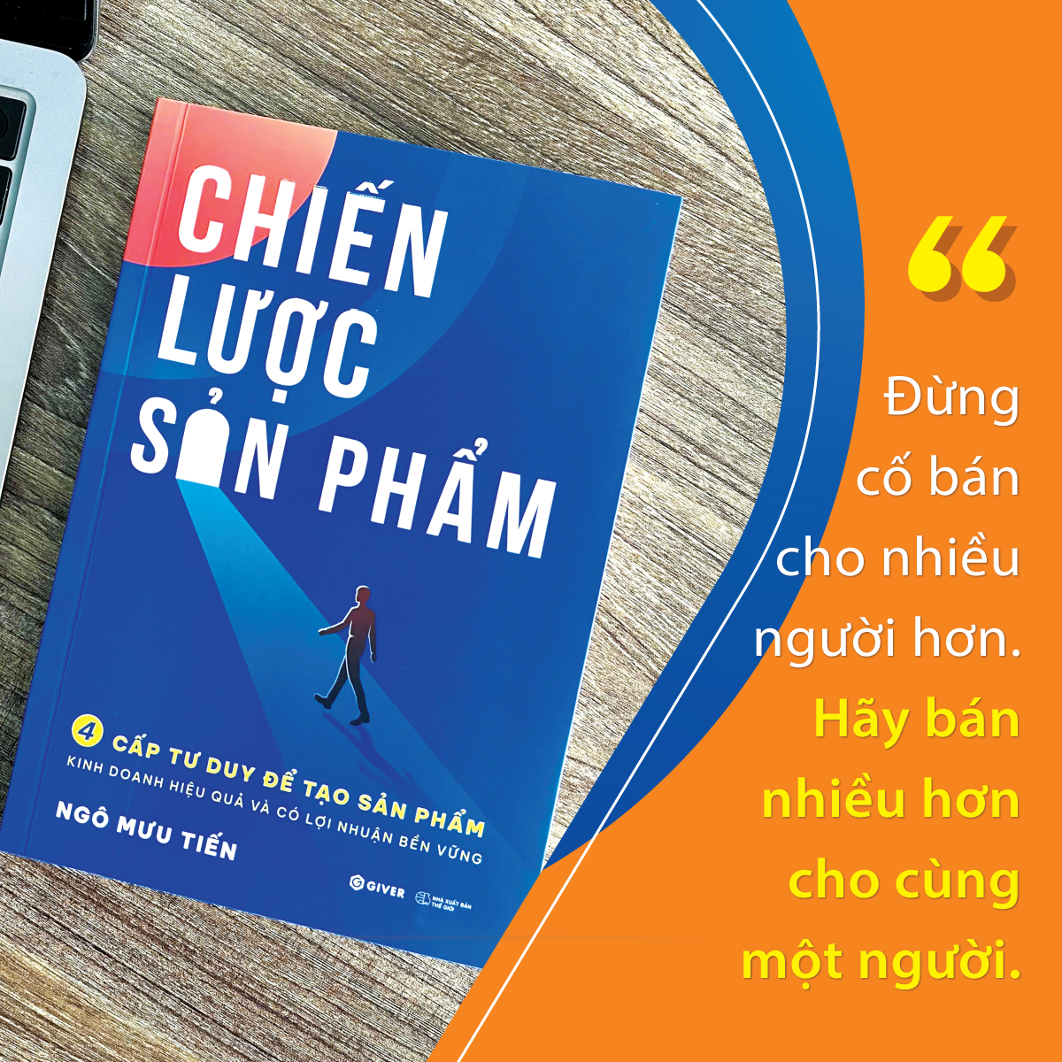 chiến lược sản phẩm - 4 cách tư duy để tạo sản phẩm kinh doanh hiệu quả và có lợi nhuận bền vững - Ảnh 9