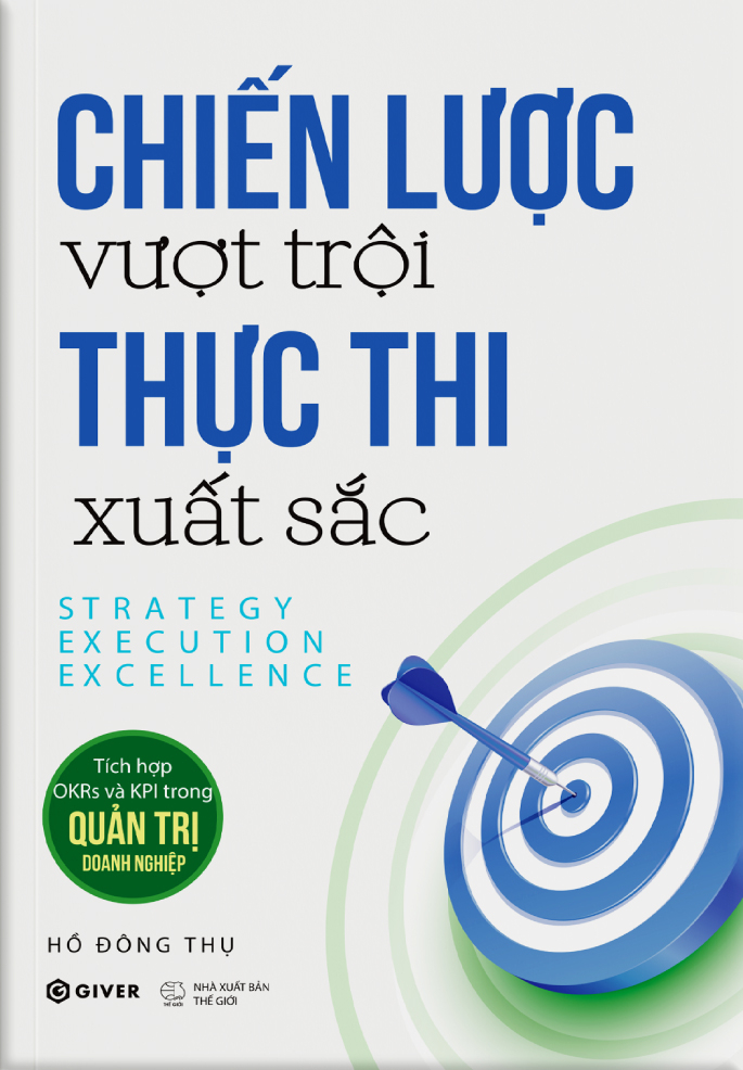 Chiến Lược Vượt Trội - Thực Thi Xuất Sắc - Strategy Execution Excellence - Ảnh 2