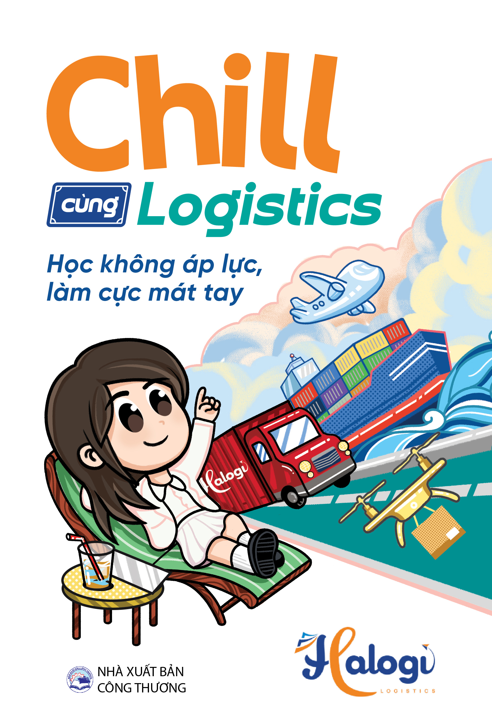 Chill Cùng Logistics - Học Không Áp Lực, Làm Cực Mát Tay - Ảnh 2