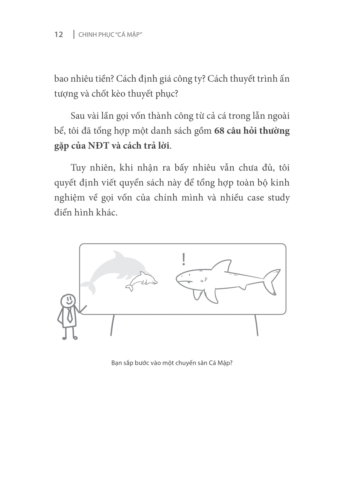 chinh phục “cá mập” - mọi điều bạn cần biết để gọi vốn thành công trong 6 tháng - Ảnh 14