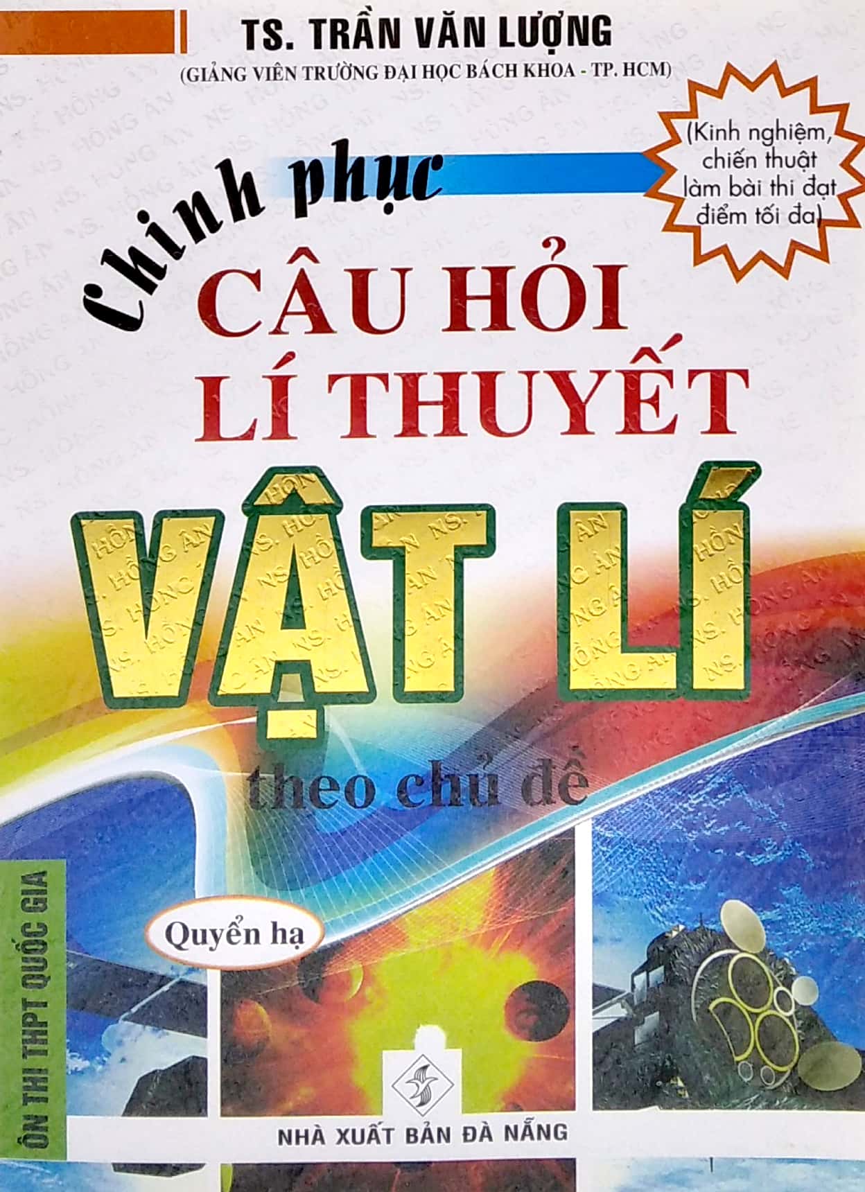 chinh phục câu hỏi lí thuyết vật lý theo chủ đề - quyển hạ (ôn thi thpt quốc gia) - Ảnh 2