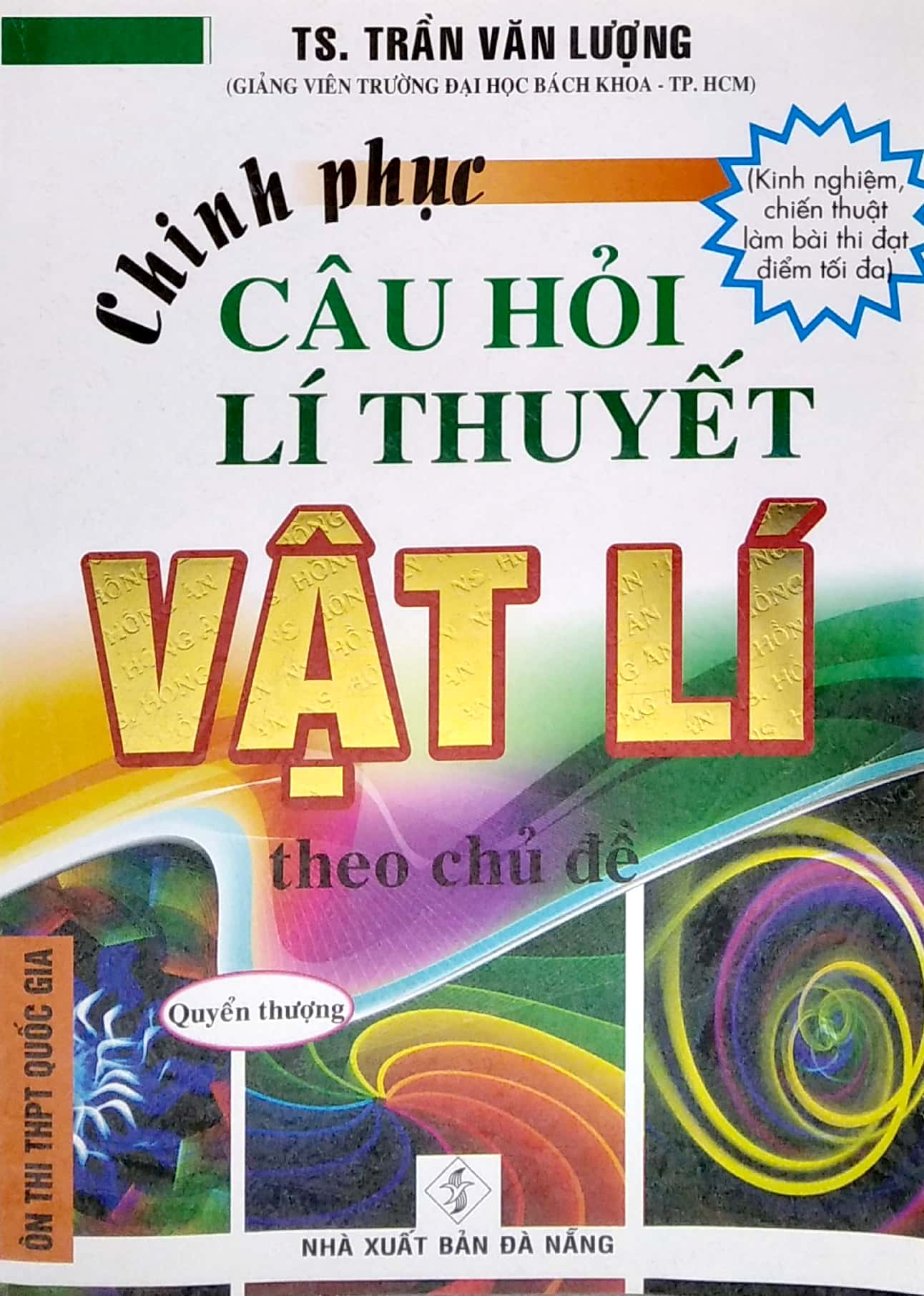 chinh phục câu hỏi lý thuyết vật lí theo chủ đề - quyển thượng - Ảnh 2