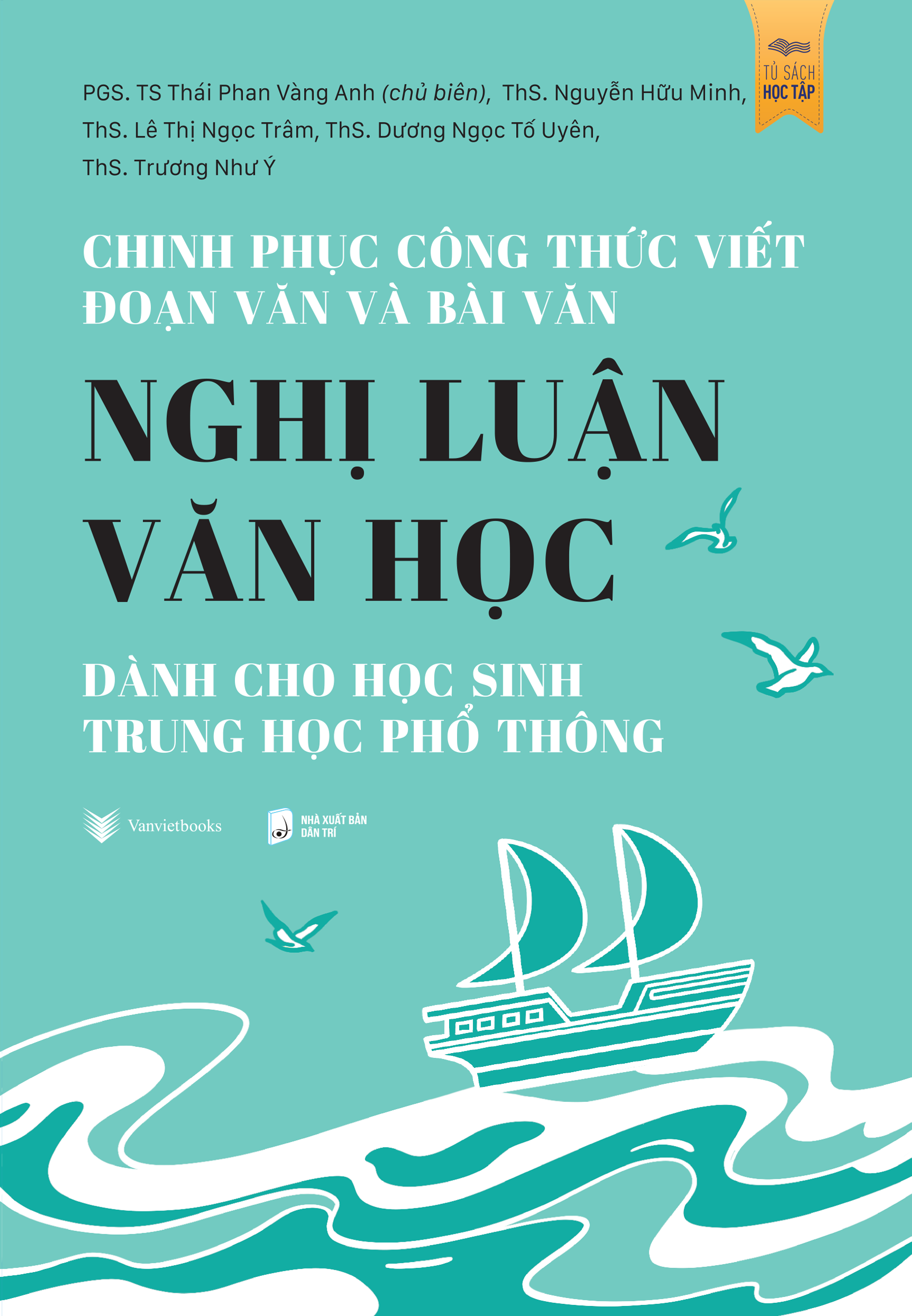 Chinh Phục Công Thức Viết Đoạn Văn Và Bài Văn Nghị Luận Văn Học Dành Cho Học Sinh Trung Học Phổ Thông - Ảnh 2