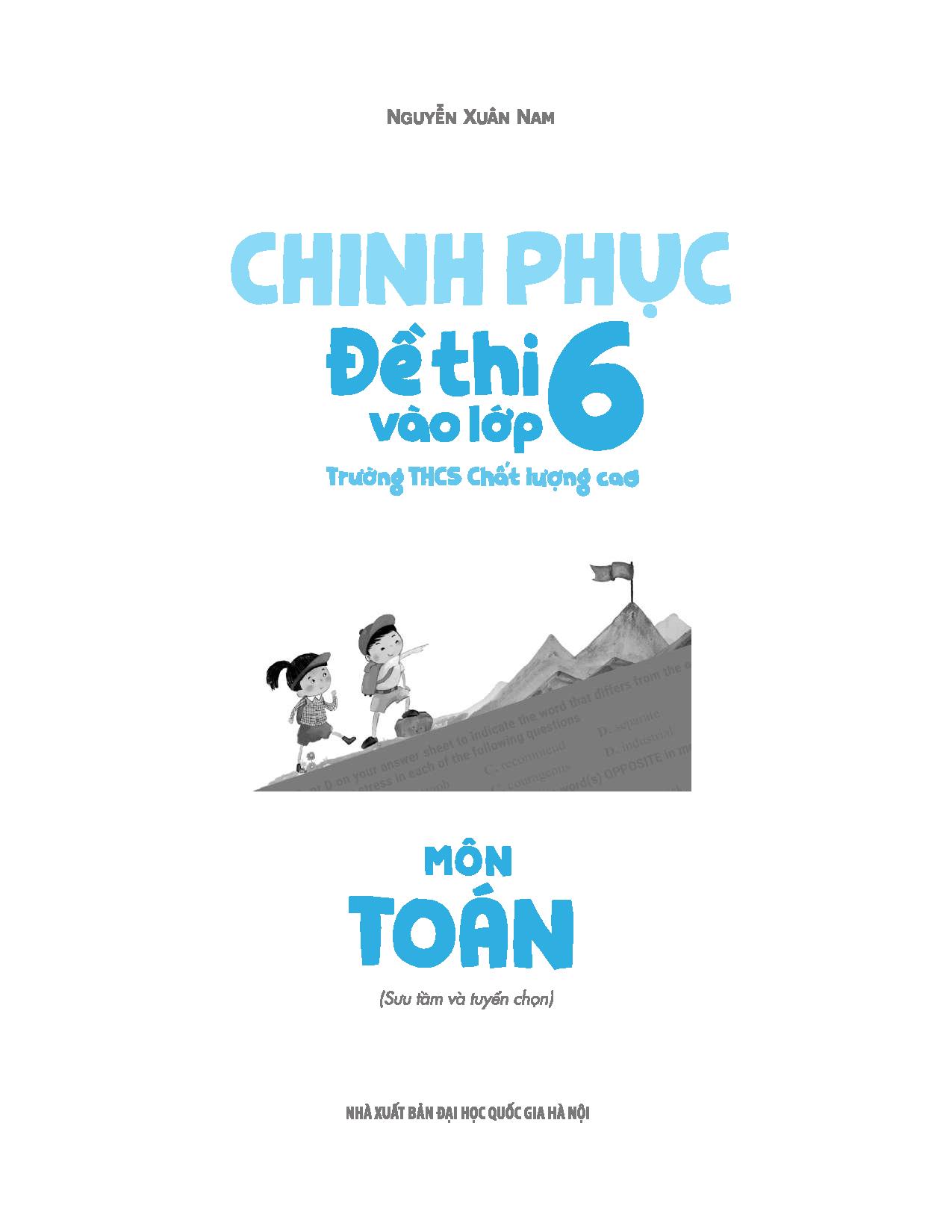 chinh phục đề thi vào lớp 6 trường thcs chất lượng cao môn toán - Ảnh 3