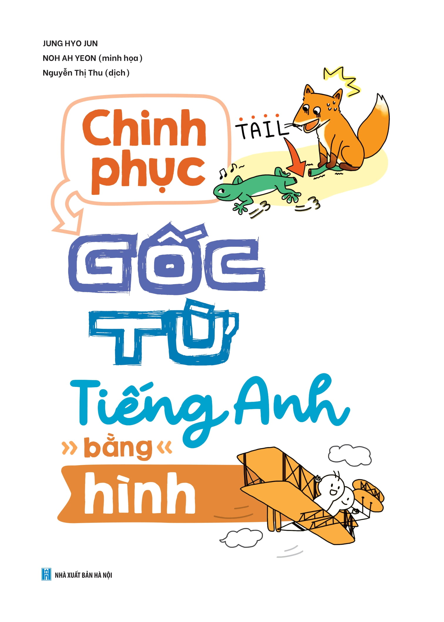 Chinh Phục Gốc Từ Tiếng Anh Bằng Hình - Ảnh 2