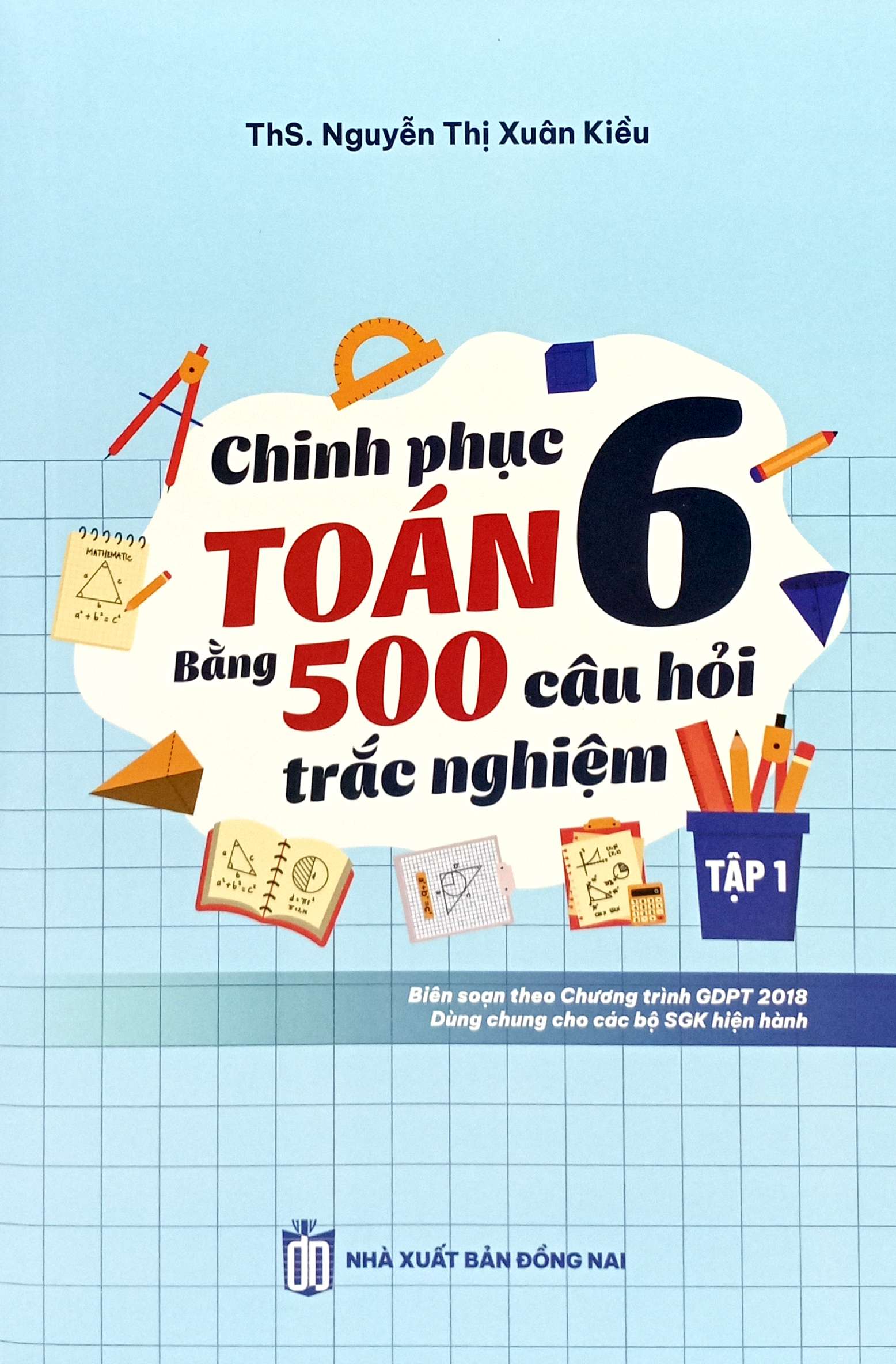 Chinh Phục Toán 6 Bằng 500 Câu Hỏi Trắc Nghiệm - Tập 1 - Ảnh 2