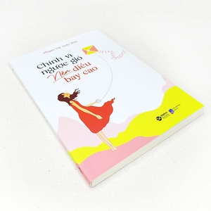 chính vì ngược gió nên diều bay cao - Ảnh 3