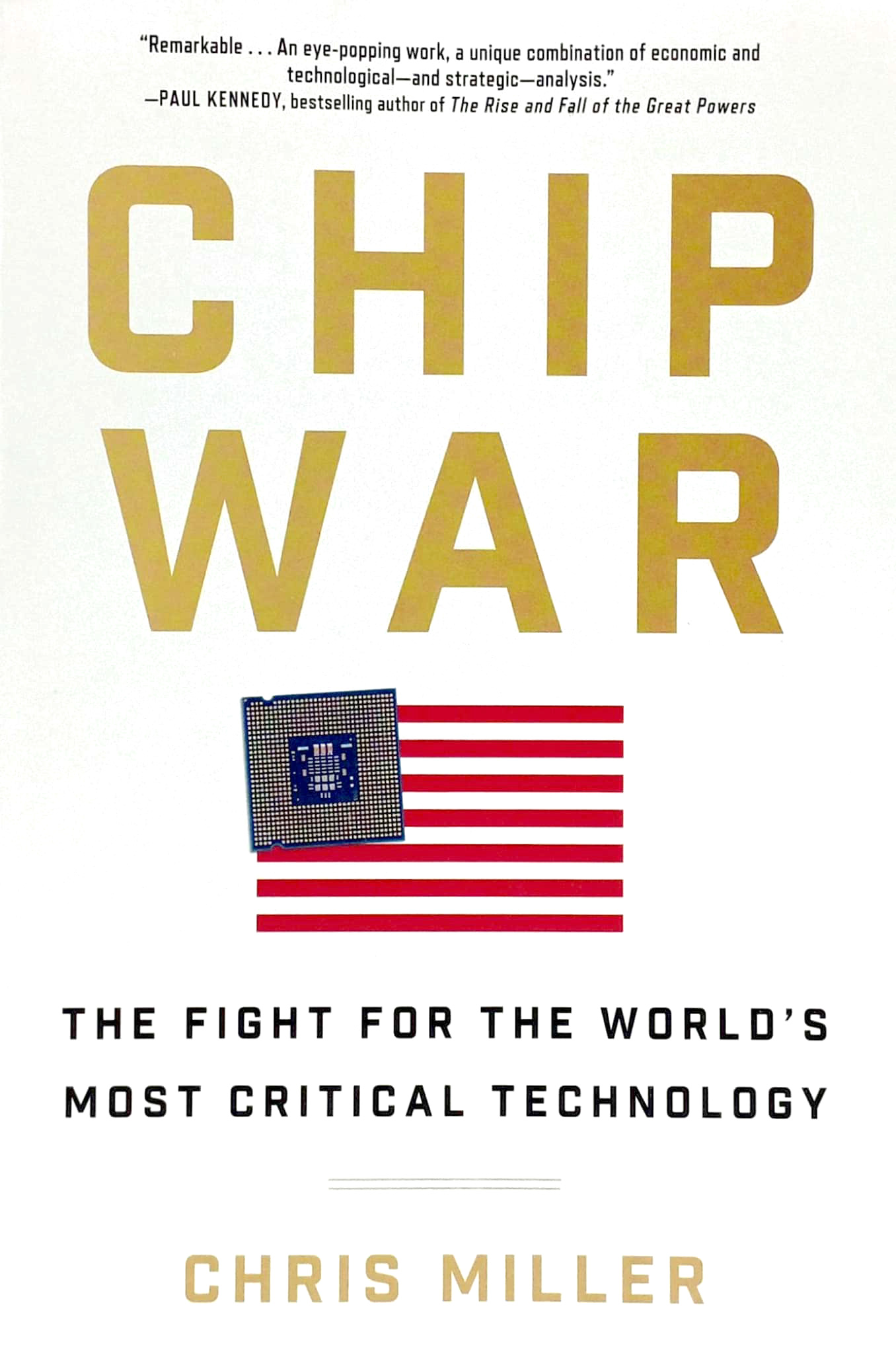 Chip War: The Fight For the World's Most Critical Technology - Ảnh 2