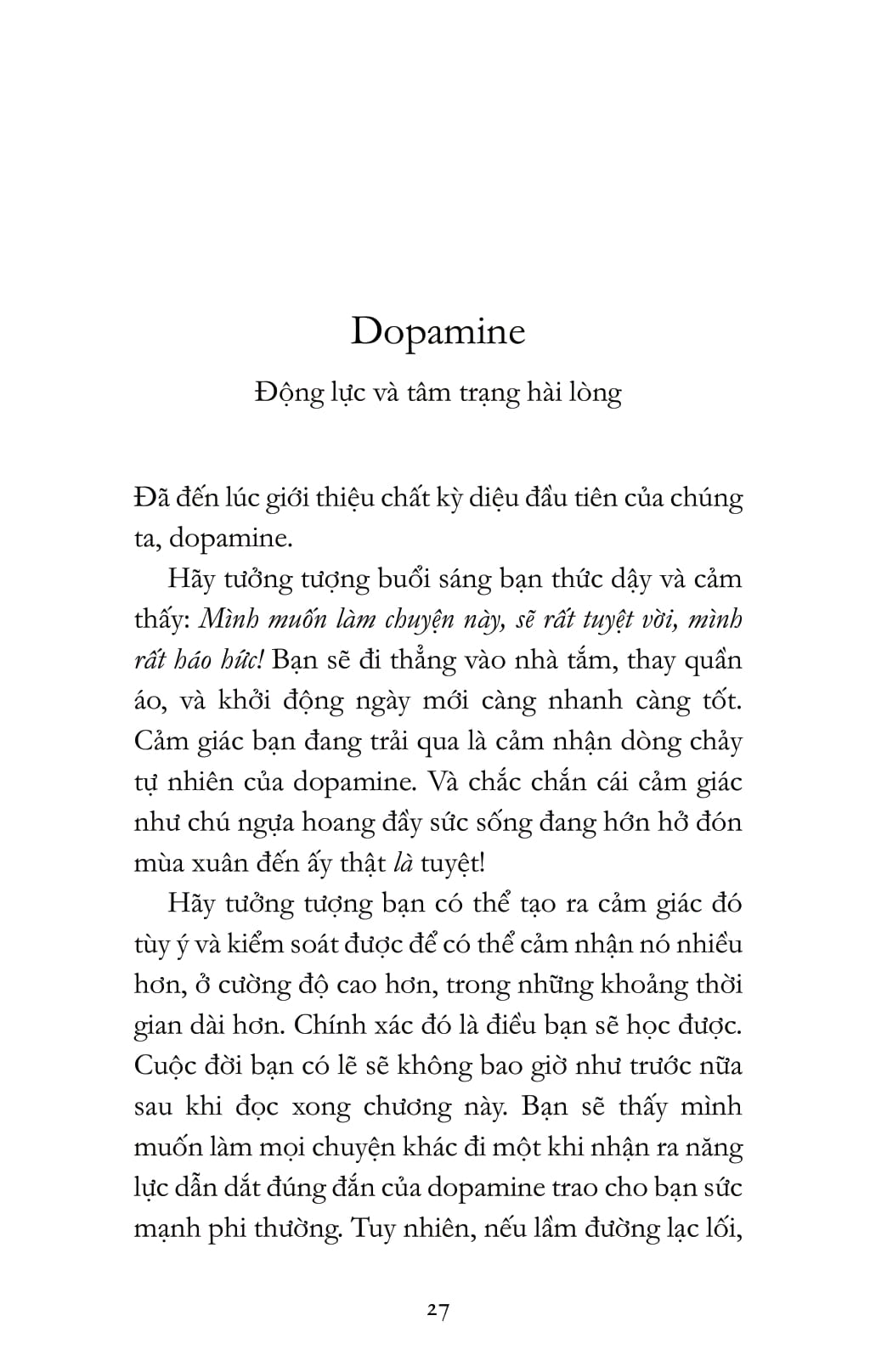 cho đời nhẹ lên cao - giải mã sáu hormone hạnh phúc - Ảnh 3
