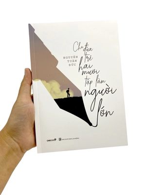 cho đứa trẻ hai mươi tập làm người lớn - Ảnh 10