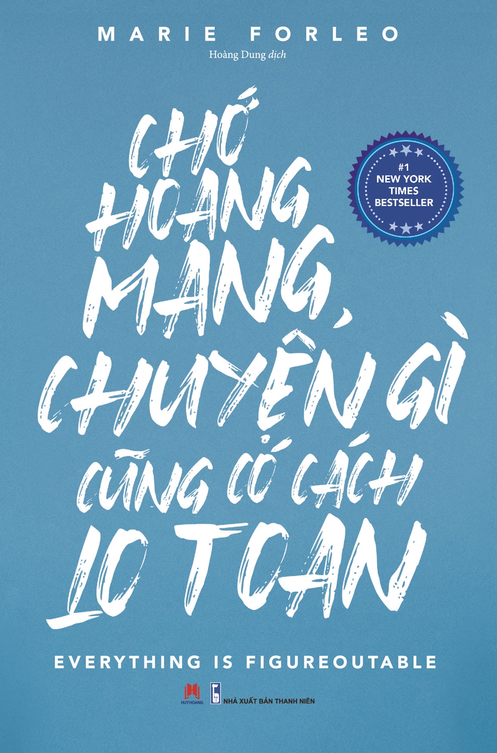 chớ hoang mang, chuyện gì cũng có cách lo toan - Ảnh 2