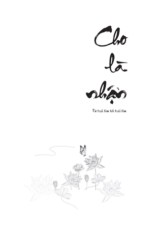 cho là nhận - từ trái tim tới trái tim - Ảnh 3