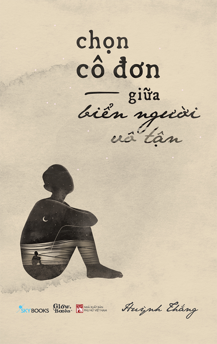 chọn cô đơn giữa biển người vô tận - Ảnh 2