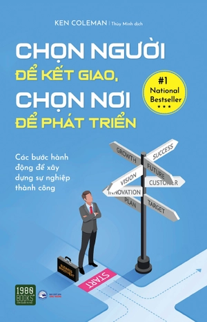 chọn người để kết giao, chọn nơi để phát triển - Ảnh 2