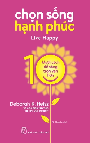 chọn sống hạnh phúc - Ảnh 2