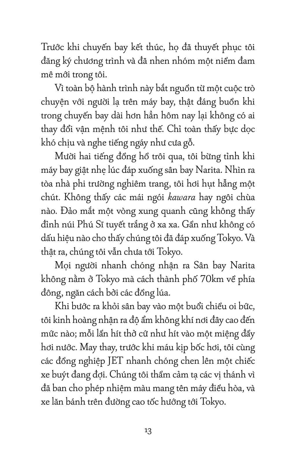 Chu Du Nhật Bản - Mười Năm Ở Vùng Đất Mặt Trời Mọc - Ảnh 11