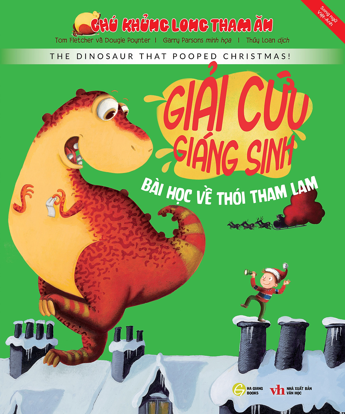 chú khủng long tham ăn: giải cứu giáng sinh – bài học về thói tham lam (song ngữ) - Ảnh 2