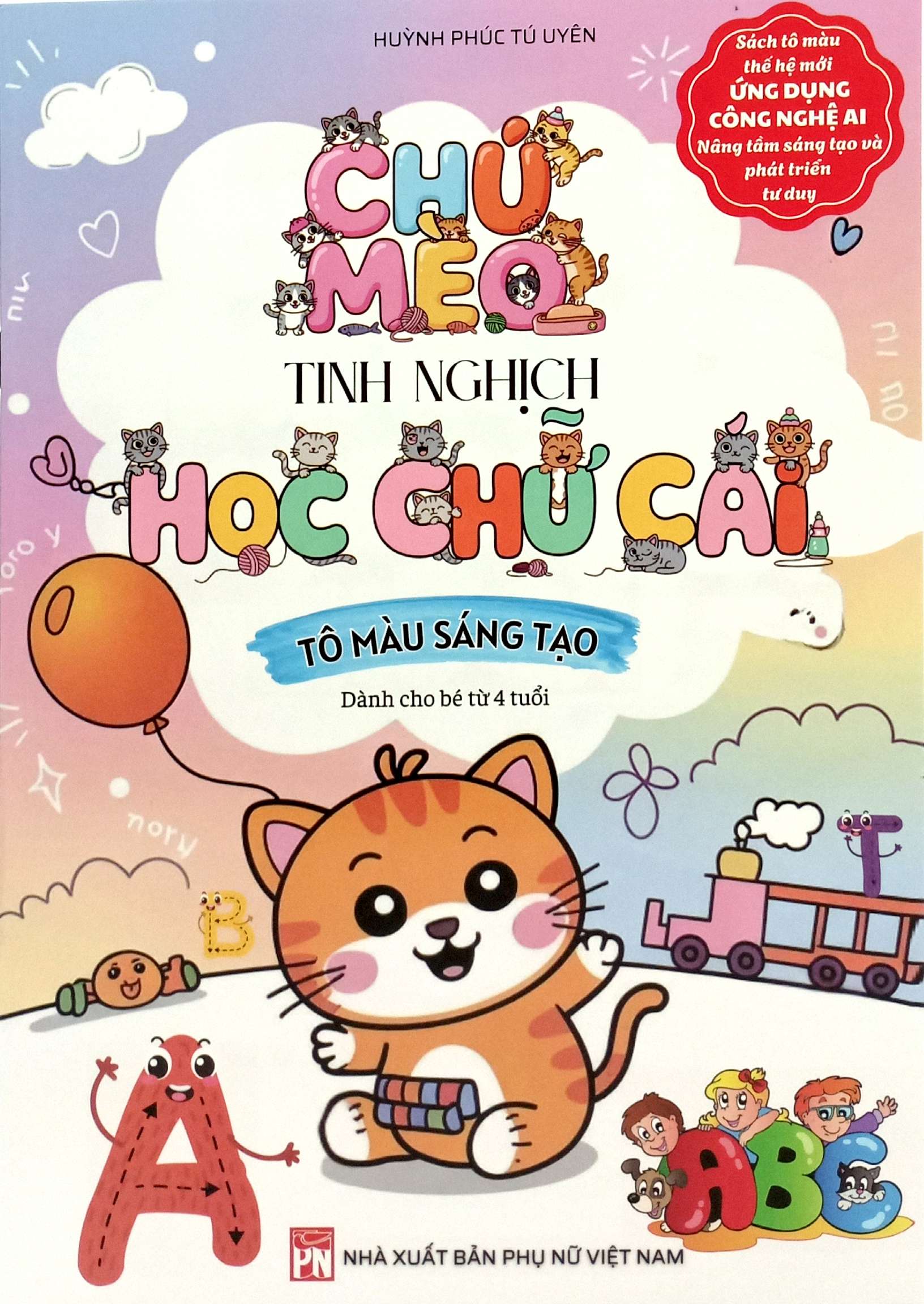Chu Meo Tinh Nghich Hoc Chu Cai - To Mau Sang Tao - Danh Cho Be 3 Tuoi - Ảnh 2