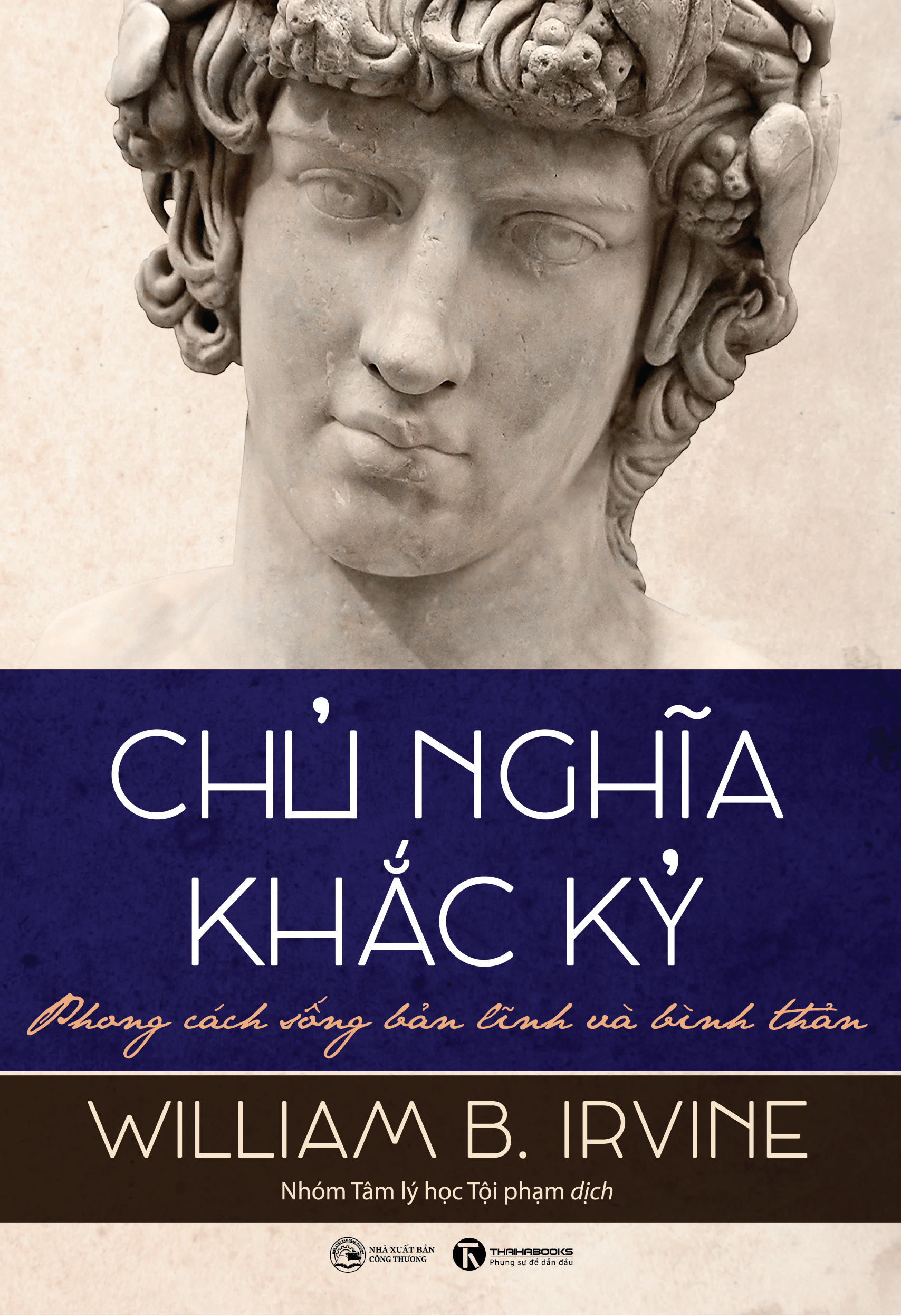 chủ nghĩa khắc kỷ - phong cách sống bản lĩnh và bình thản (tái bản) - Ảnh 2