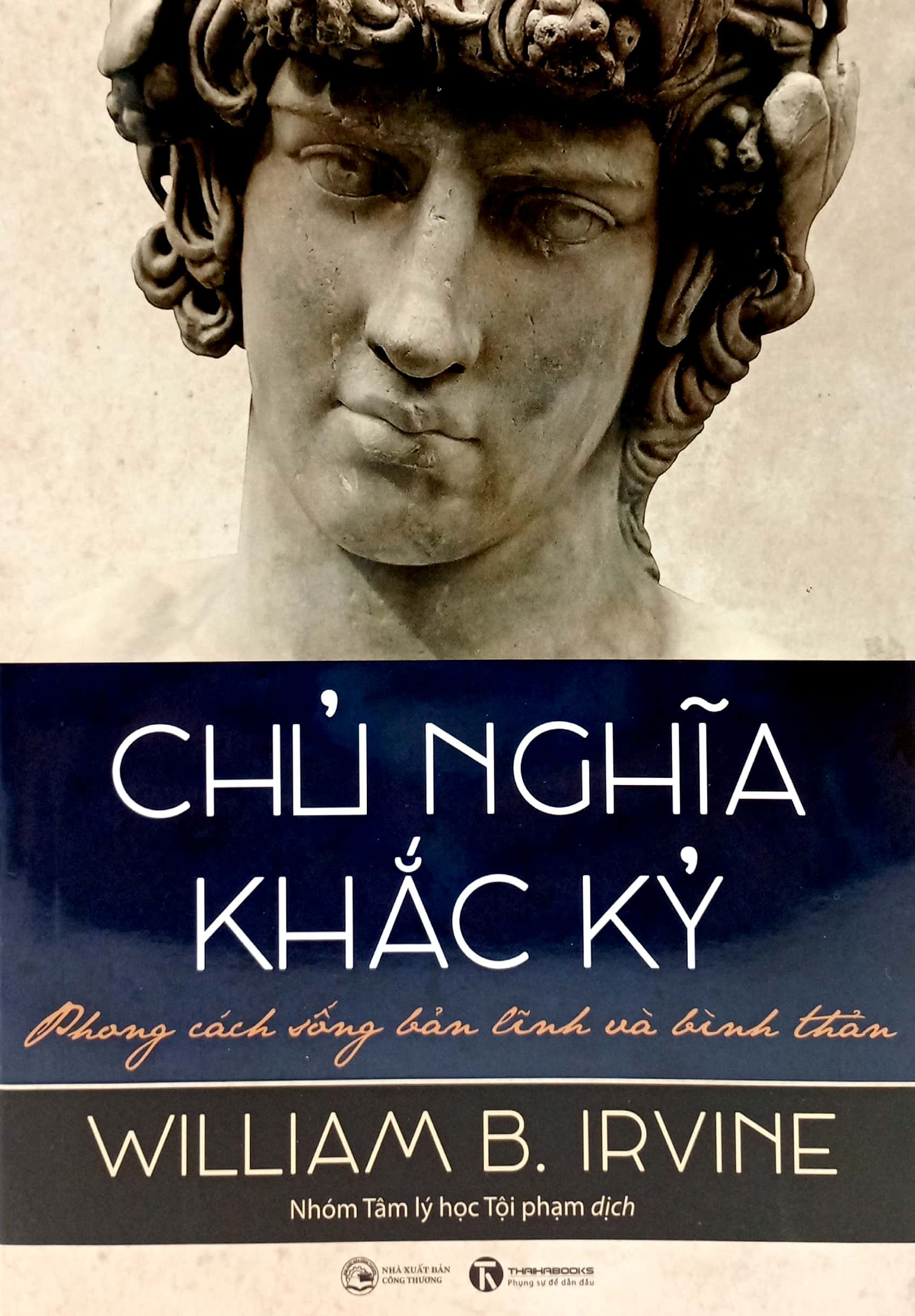 chủ nghĩa khắc kỷ - phong cách sống bản lĩnh và bình thản (tái bản) - Ảnh 3