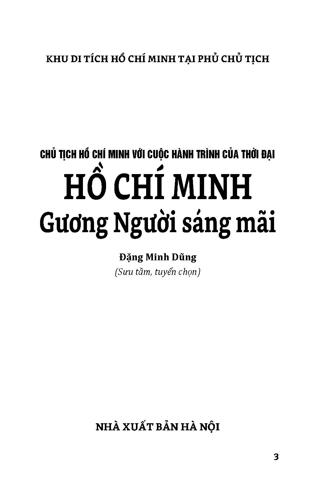 Chủ Tịch Hồ Chí Minh Với Cuộc Hành Trình Của Thời Đại - Hồ Chí Minh Gương Người Sáng Mãi - Ảnh 5