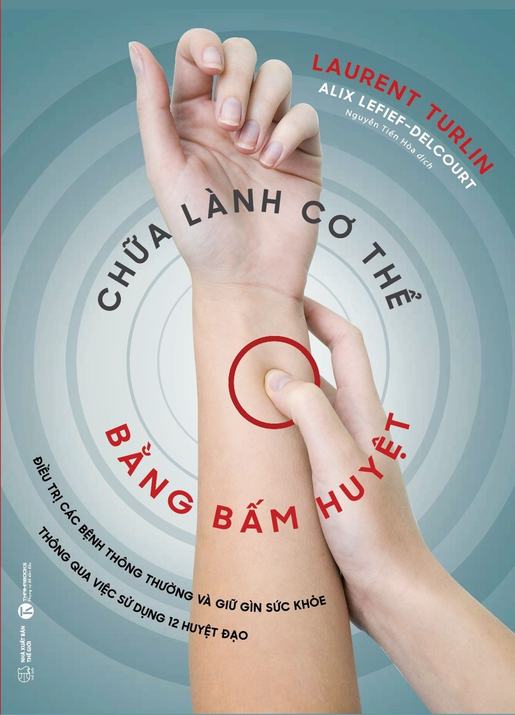 chữa lành cơ thể bằng bấm huyệt - Ảnh 2