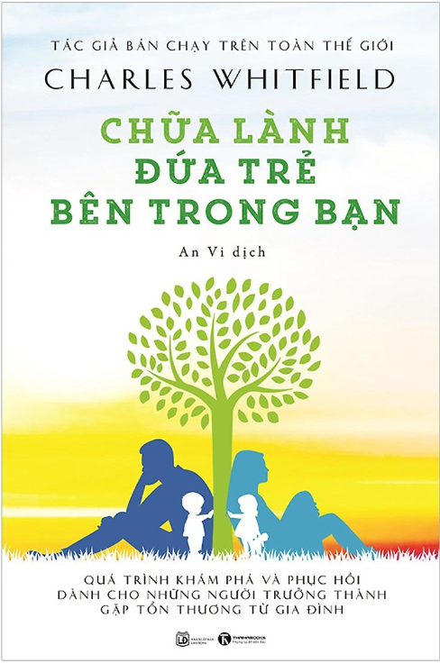 chữa lành đứa trẻ bên trong bạn (tái bản 2021) - Ảnh 2