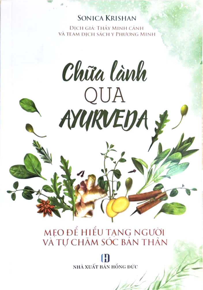 chữa lành qua ayurveda - mẹo để hiểu tạng người và tự chăm sóc bản thân - Ảnh 2