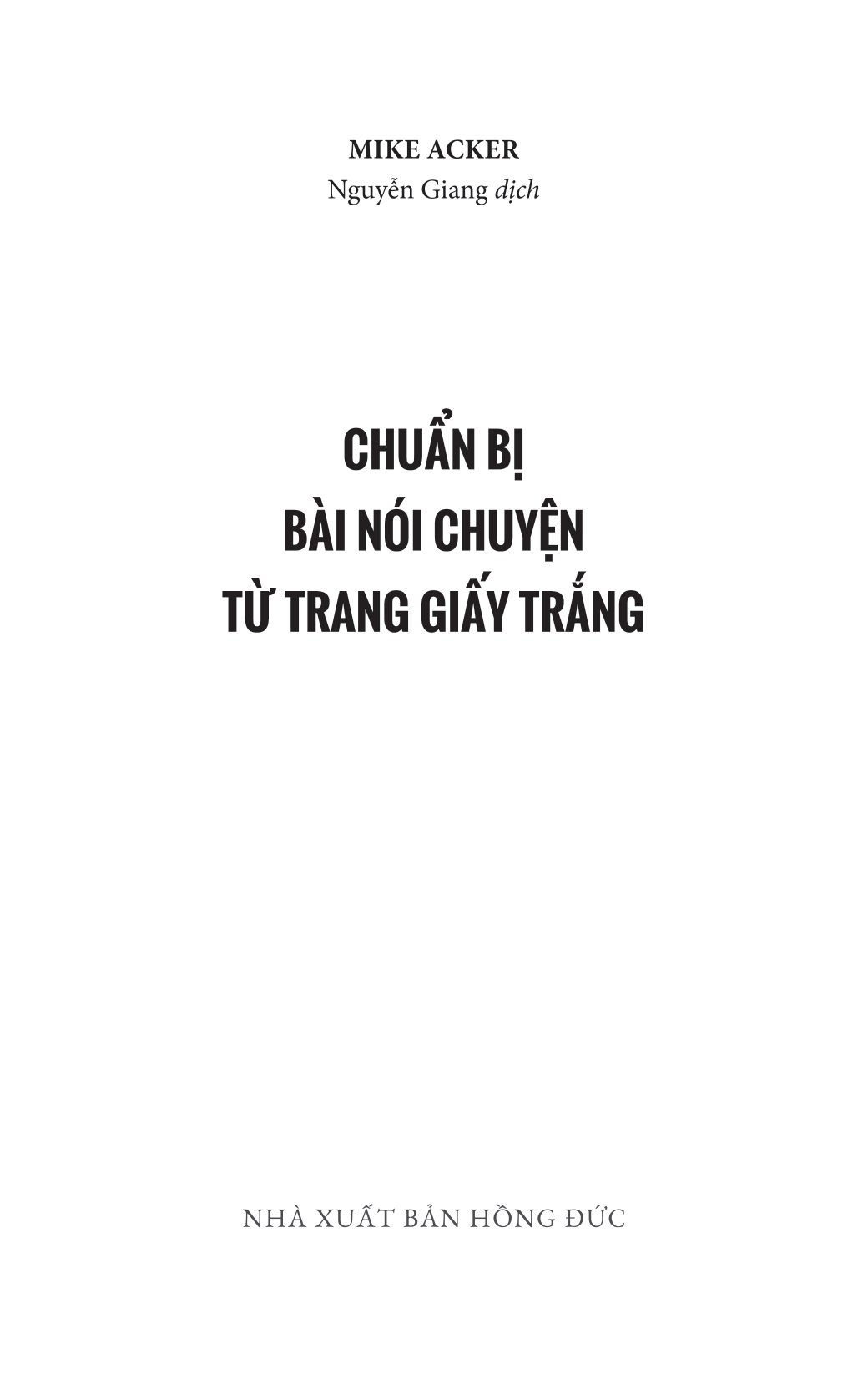 chuẩn bị bài nói chuyện từ trang giấy trắng - Ảnh 5