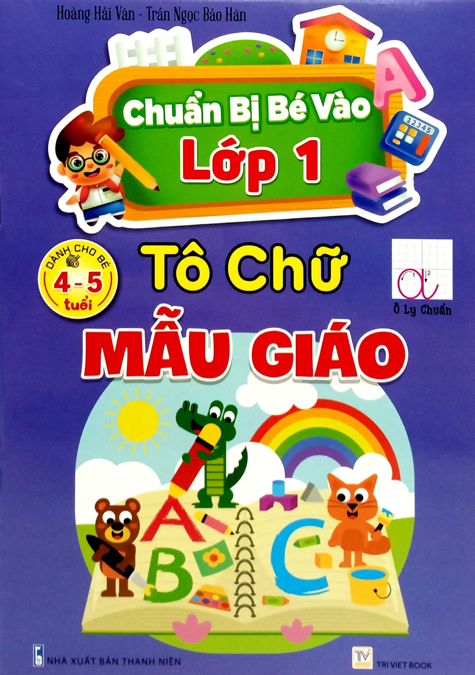 chuẩn bị bé vào lớp 1 - tô chữ mẫu giáo (dành cho bé 4-5 tuổi) - Ảnh 2