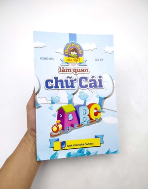 chuẩn bị cho bé vào lớp 1: làm quen chữ cái - Ảnh 7