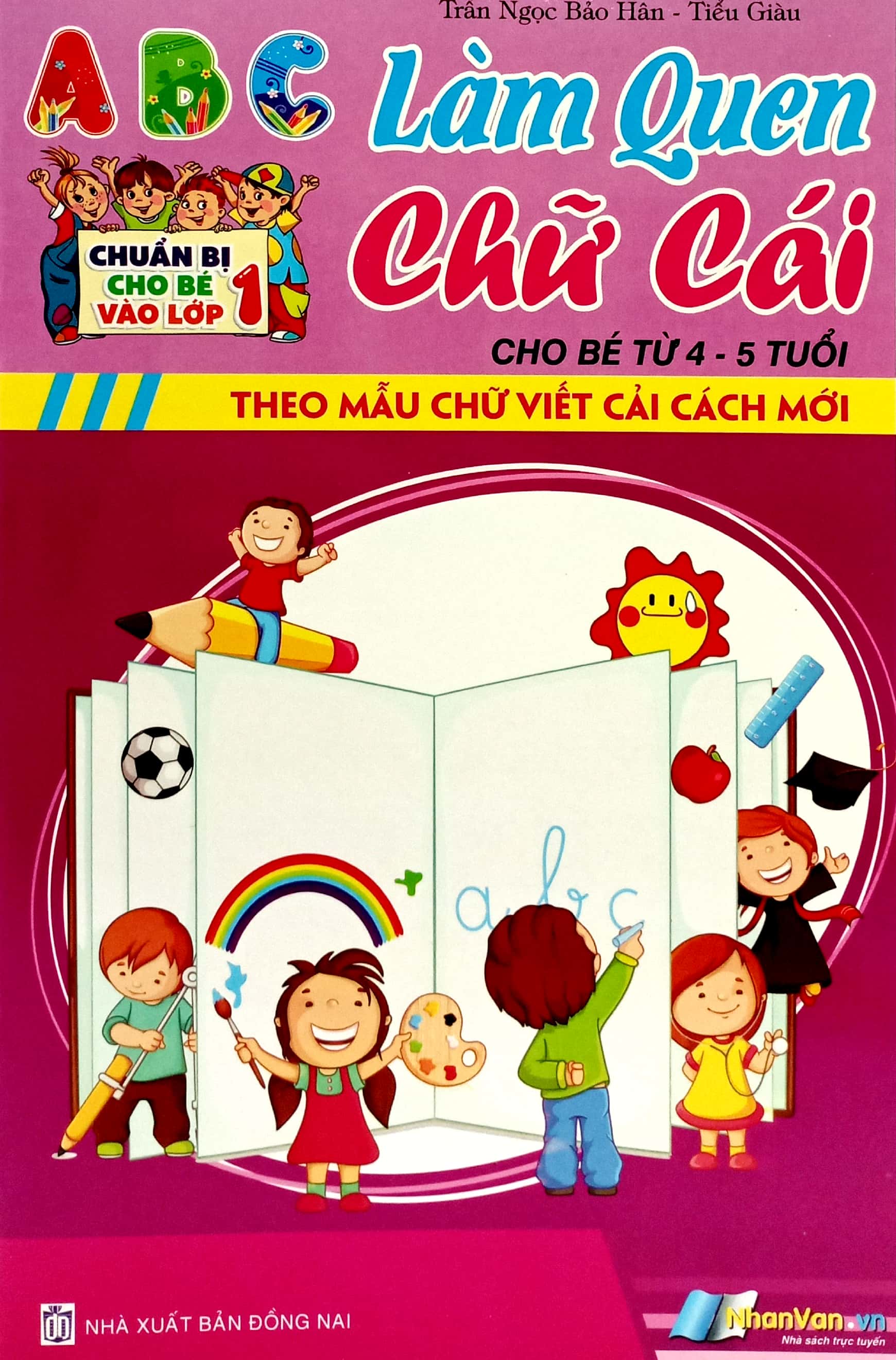 chuẩn bị cho bé vào lớp 1 - làm quen chữ cái (cho bé từ 4-5 tuổi) - Ảnh 2