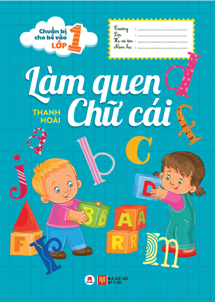 chuẩn bị cho bé vào lớp 1 - làm quen chữ cái (tái bản 2020) - Ảnh 2