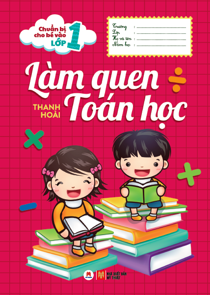 chuẩn bị cho bé vào lớp 1 - làm quen toán học (tái bản 2020) - Ảnh 2
