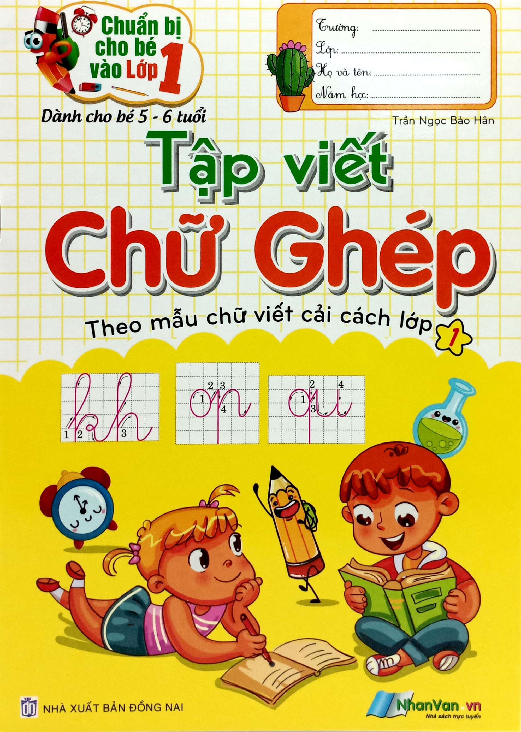 chuẩn bị cho bé vào lớp 1 - tập viết chữ ghép (dành cho bé từ 5-6 tuổi) (tái bản 2024) - Ảnh 3