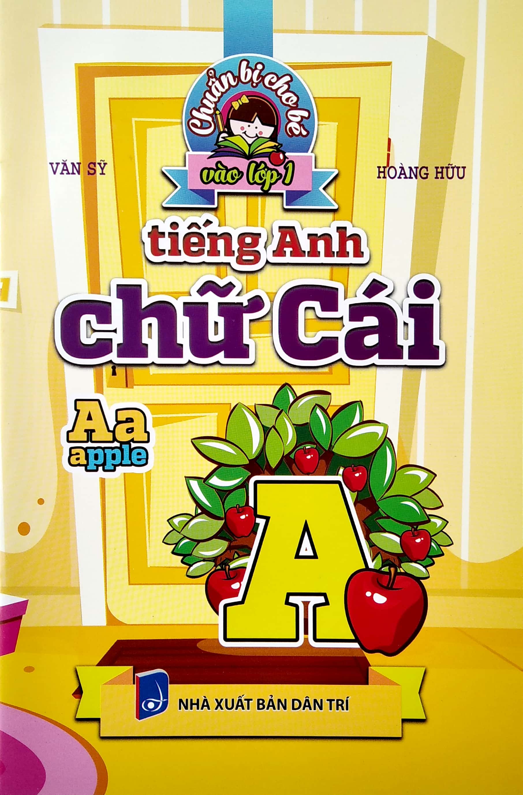 chuẩn bị cho bé vào lớp 1: tiếng anh chữ cái - Ảnh 2