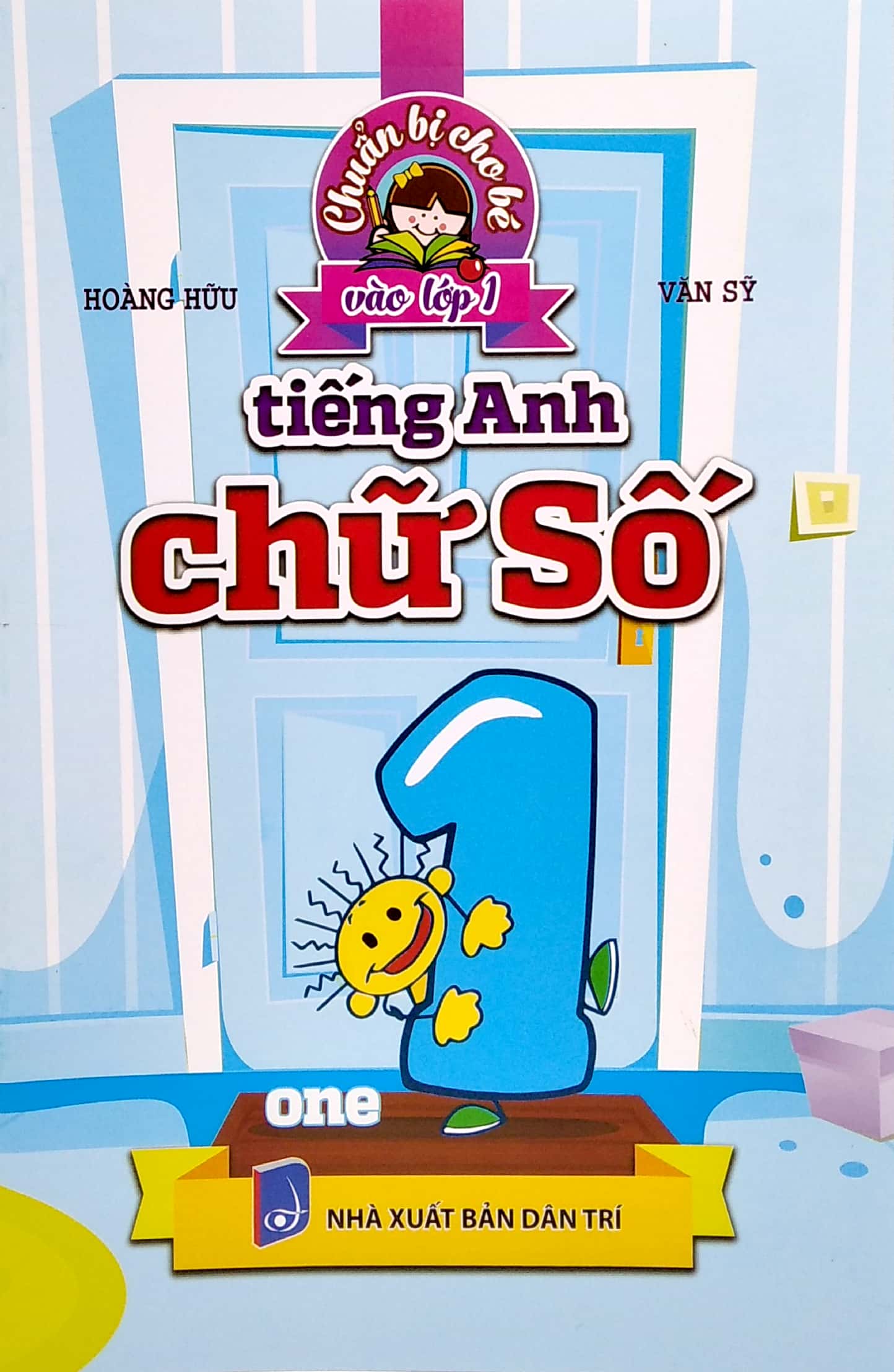 chuẩn bị cho bé vào lớp 1: tiếng anh chữ số - Ảnh 2