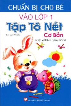 chuẩn bị cho bé vào lớp môt - tập tô nét cơ bản