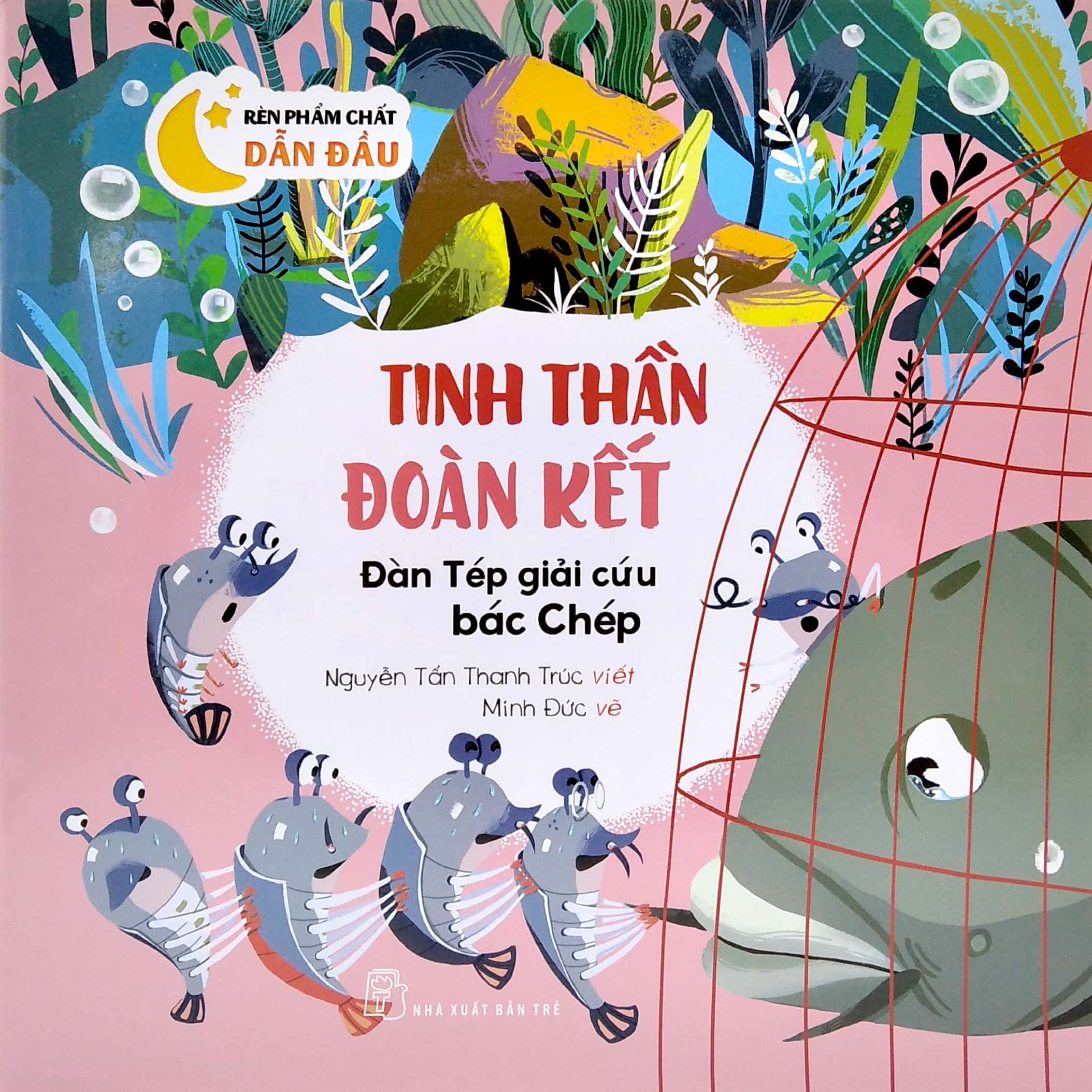 Chuẩn Bị Hành Trang Vào Đời - Tinh Thần Đoàn Kết - Đàn Tép Giải Cứu Bác Chép - Ảnh 2