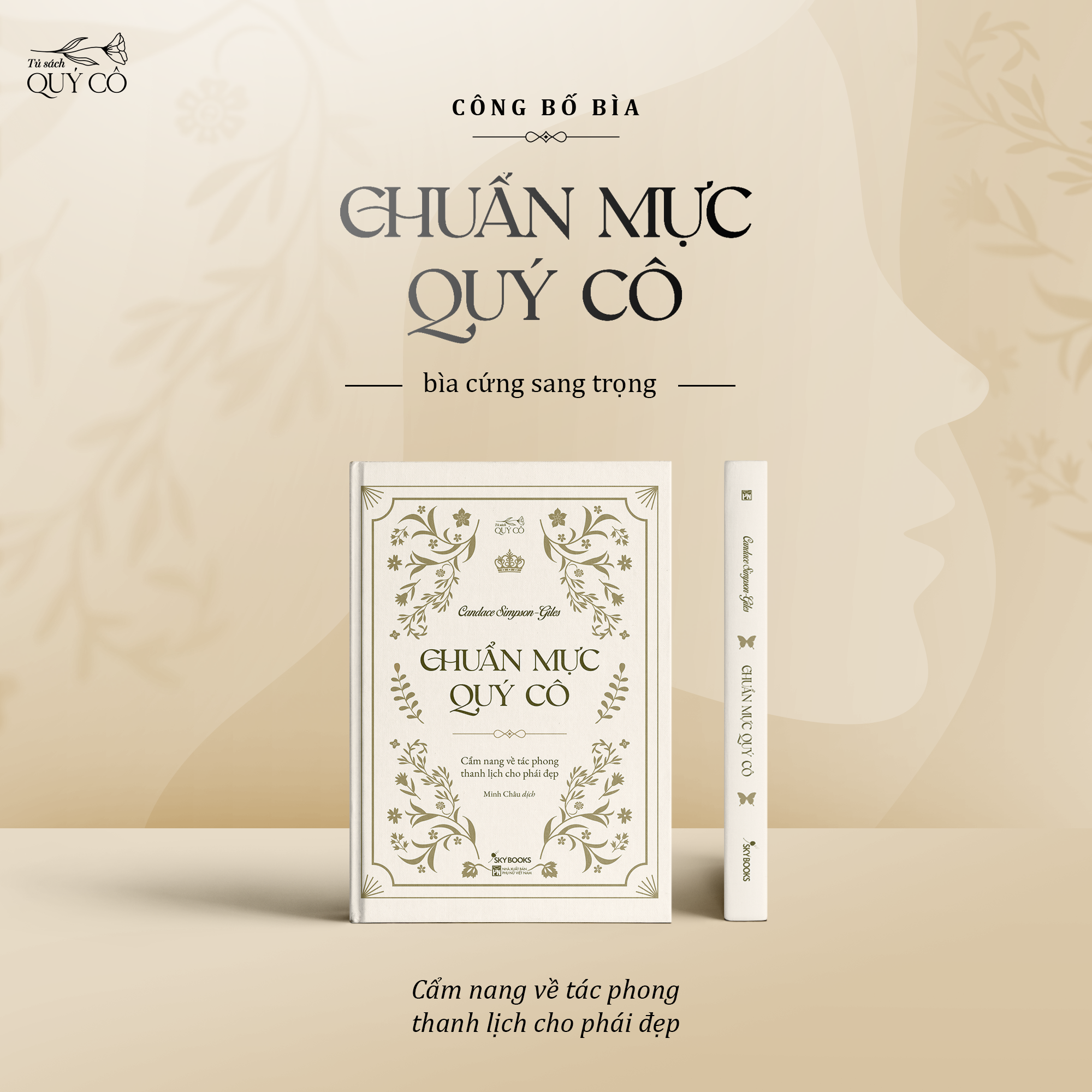 Chuẩn Mực Quý Cô - Cẩm Nang Về Tác Phong Thanh Lịch Cho Phái Đẹp - Bìa Cứng - Ảnh 3