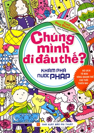 chúng mình đi đâu thế - khám phá pháp - Ảnh 2