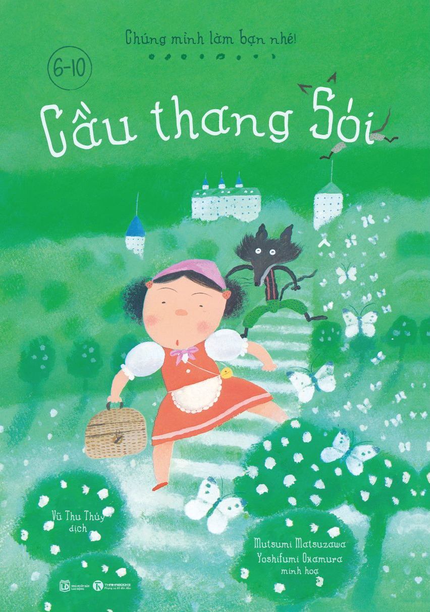 chúng mình làm bạn nhé - cầu thang sói - Ảnh 2