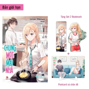 chung một mái nhà - tập 1 - bản giới hạn - tặng set 2 bookmark + postcard có chân đế - Ảnh 2