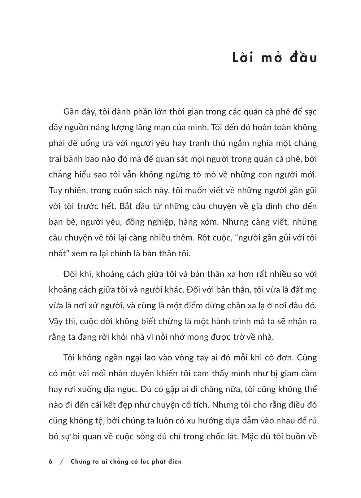 chúng ta ai chẳng có lúc phát điên - Ảnh 8