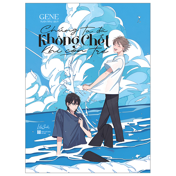 Chúng Ta Đã Không Chết Khi Còn Trẻ