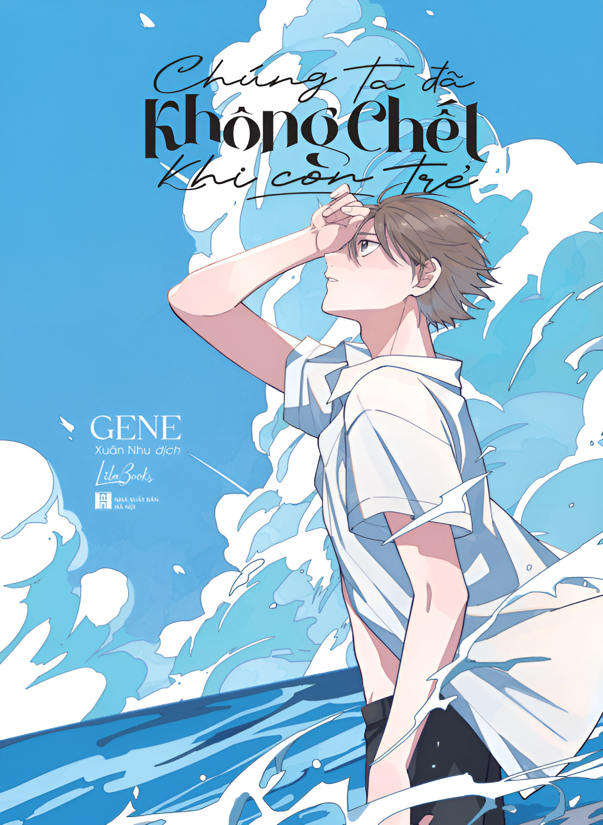 chúng ta đã không chết khi còn trẻ - tặng kèm 1 bìa áo hai mặt + 1 bookmark chibi bế hình + 1 background card hologram + 2 clearcard - Ảnh 3