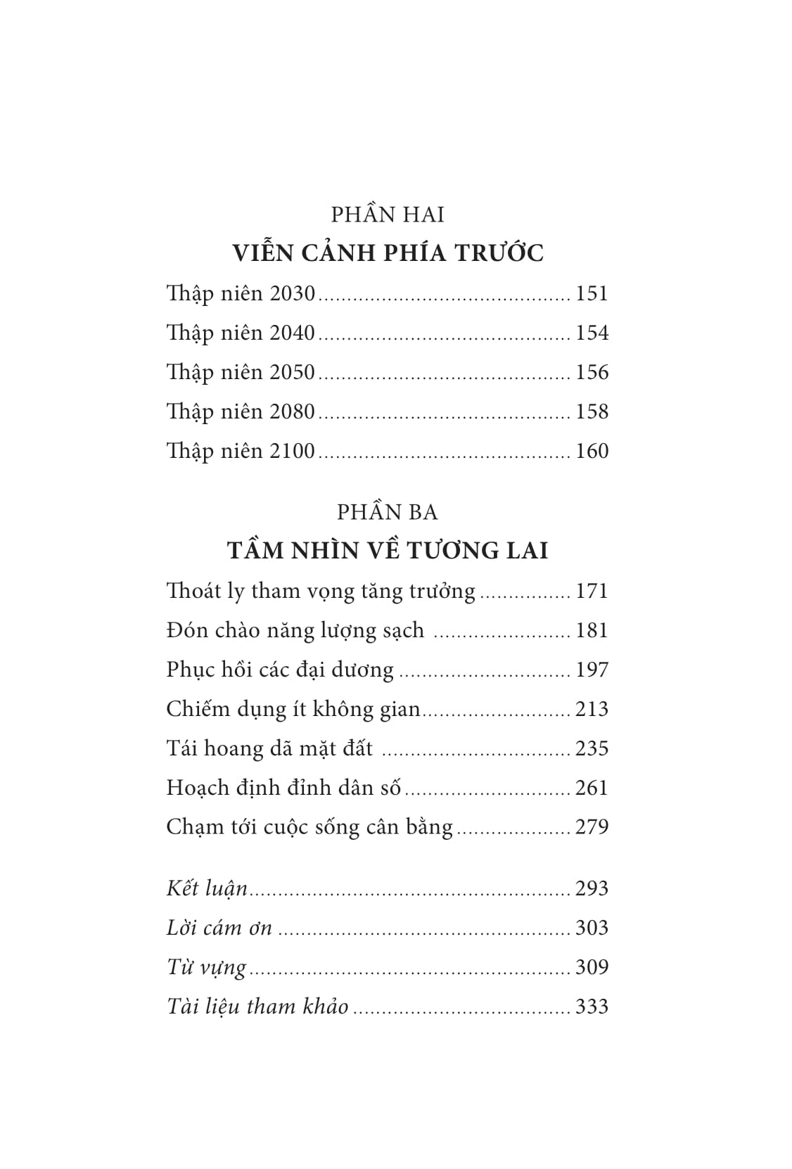 chúng ta làm gì với trái đất? - Ảnh 5