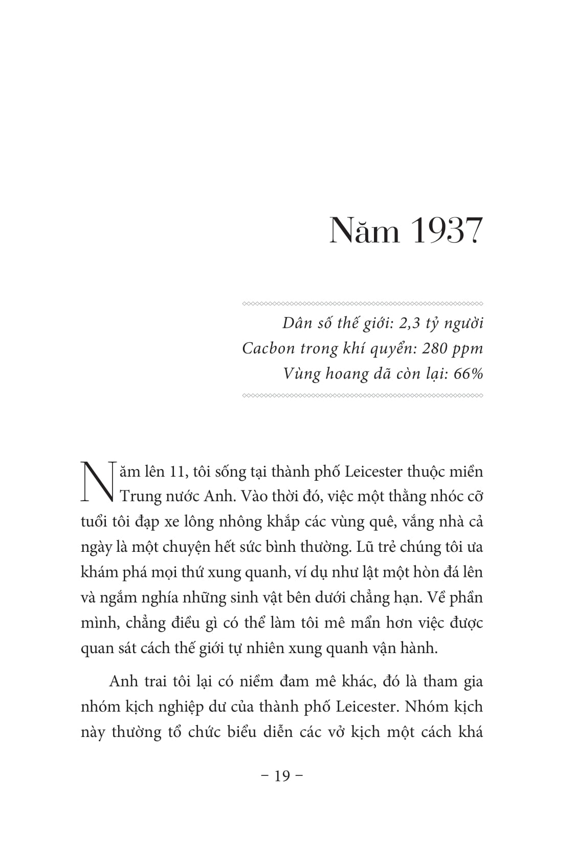 chúng ta làm gì với trái đất? - Ảnh 9