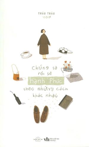 chúng ta rồi sẽ hạnh phúc, theo những cách khác nhau - Ảnh 3
