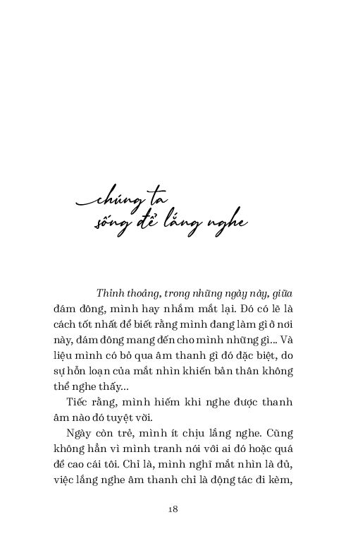 chúng ta sống để lắng nghe - Ảnh 8